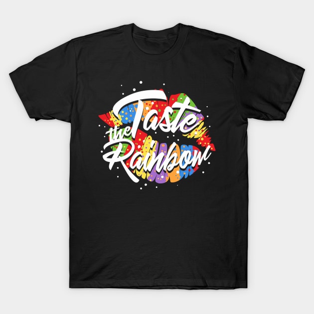 Taste My Rainbow LGBT product I LGBTQ Pride T-Shirt by biNutz